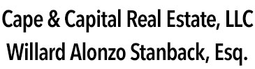 Cape & Capital Real Estate, LLC - Willard Alonzo Stanback, Esq.