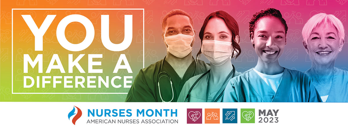 ANA Nurses Month 2023