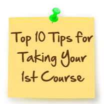 Top 10 Tips for Taking 1st Course